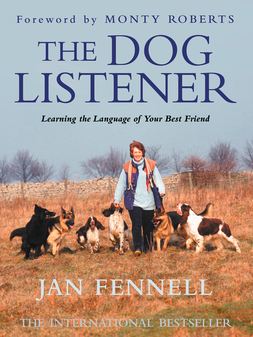 The Dog Listener (eBook): Learning the Language of your Best Friend